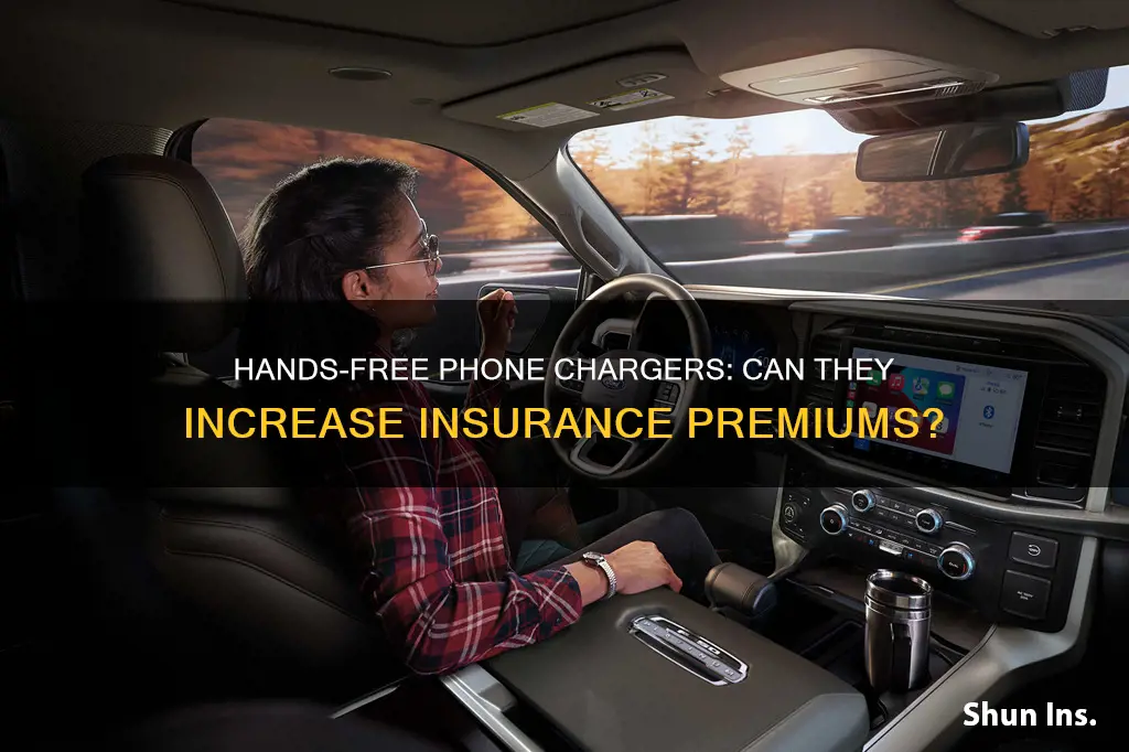 does hand free cell phone charger makes insurance go up
