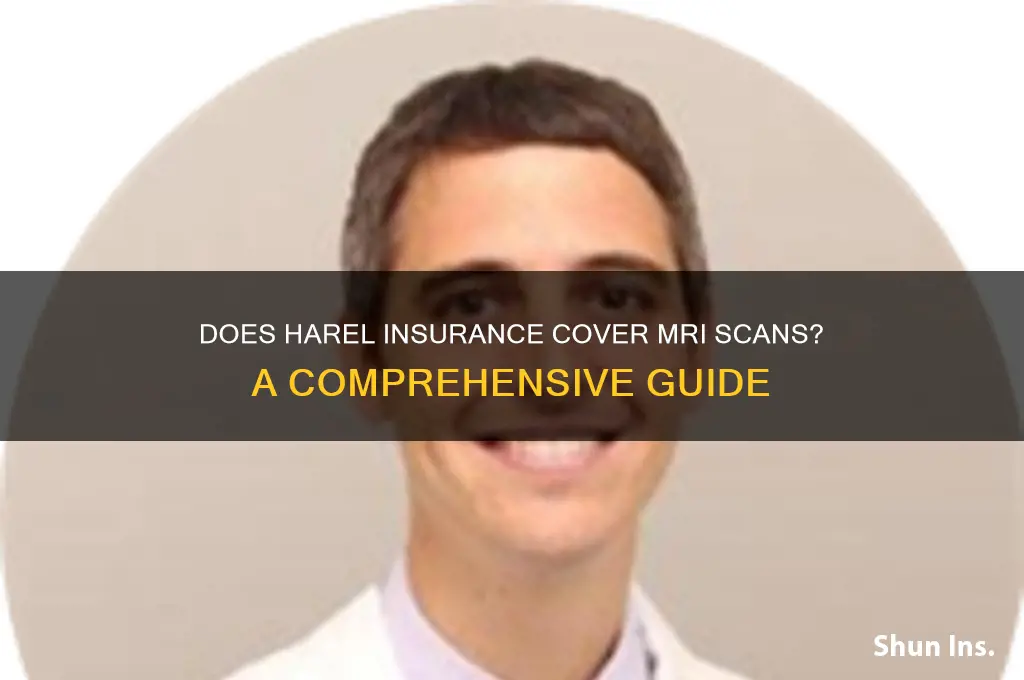 does harel insurence cver mri