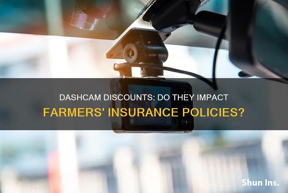 does having a dashcam lower insurance farmers