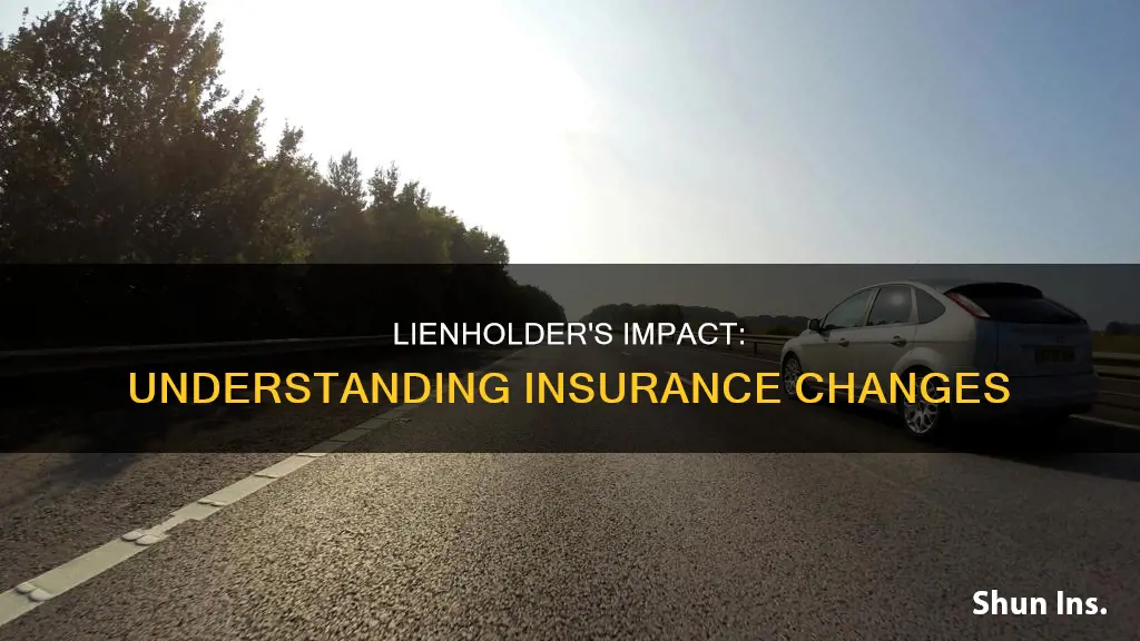 does having a lienholder affect insurance