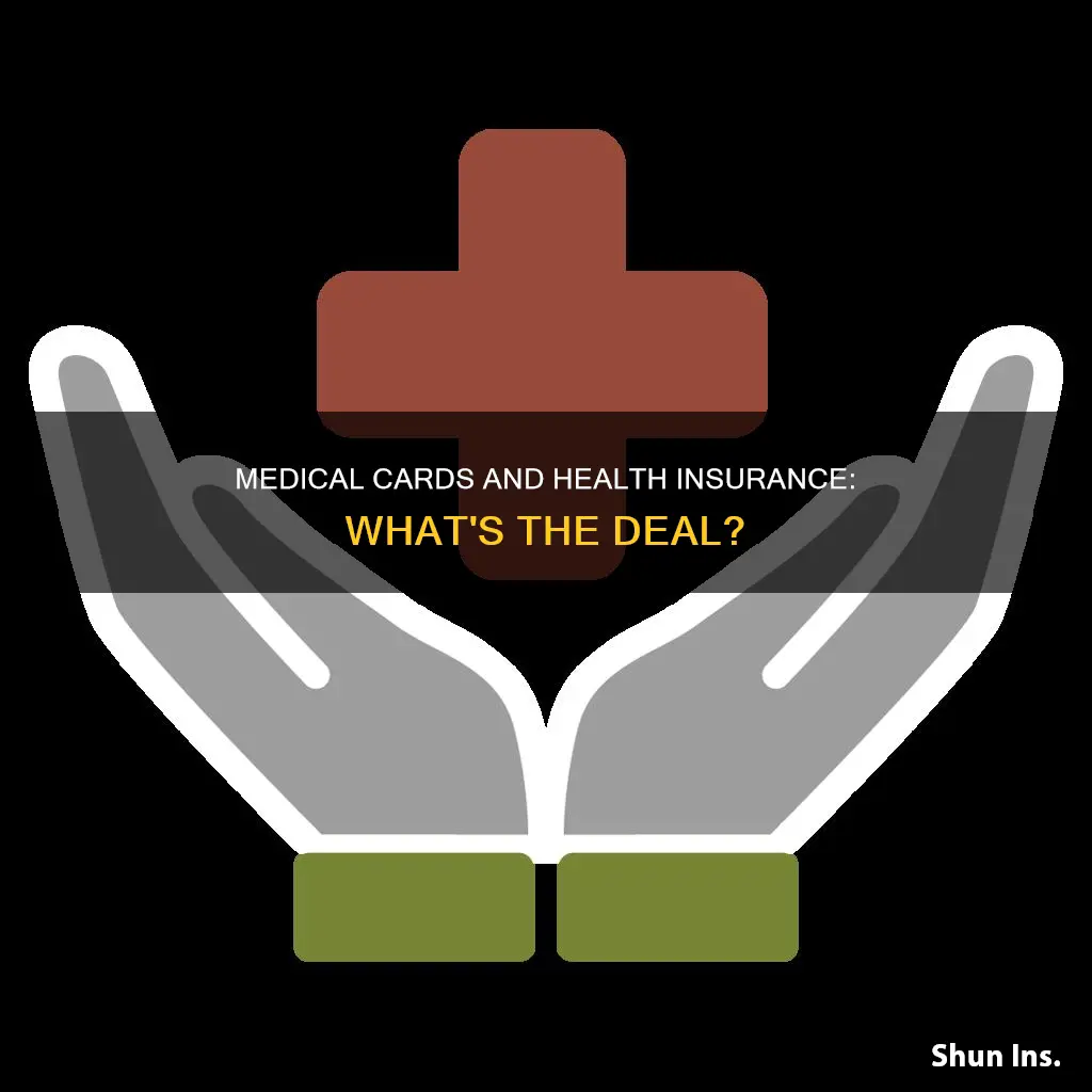 does having a medical card affect your health insurance