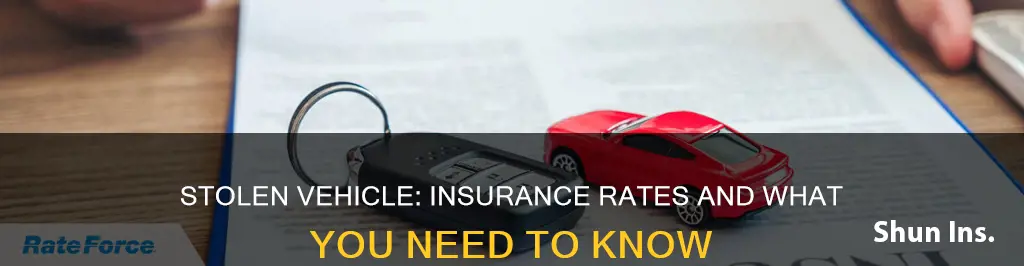 does having a stolen vehicle raise your insurance rates