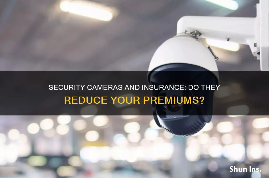 does having security cameras lower insurance