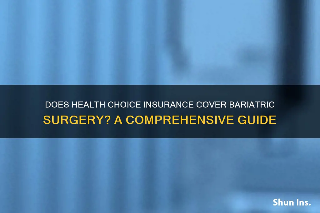 does health choice insurance cover bariatric surgery