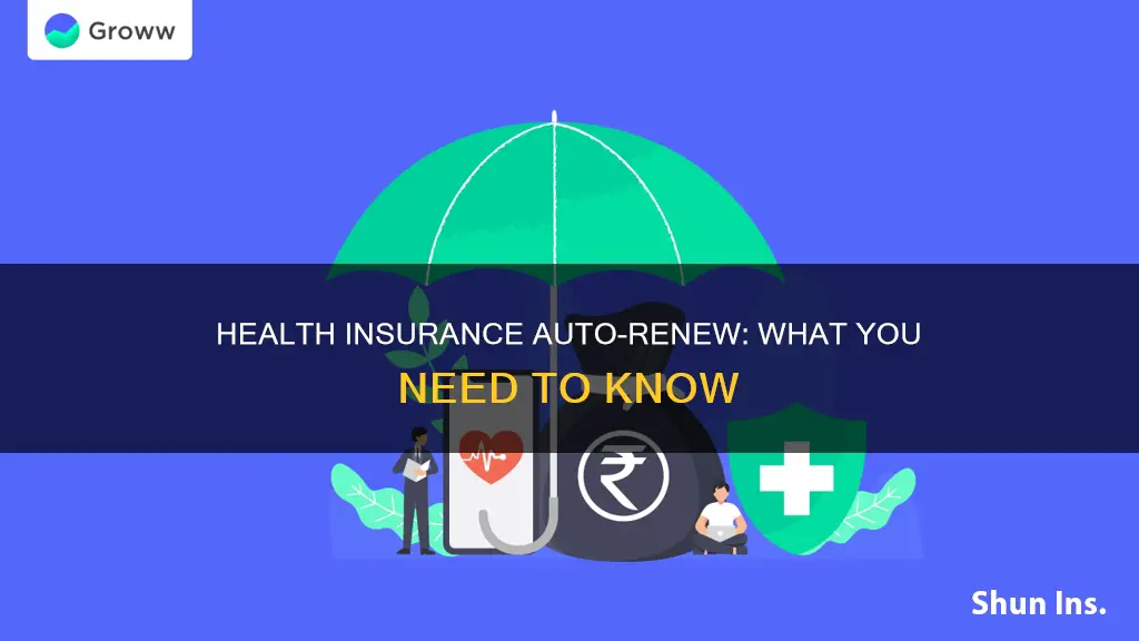 does health insurance auto renew