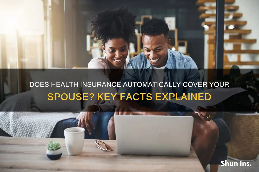 does health insurance automatically cover spouse
