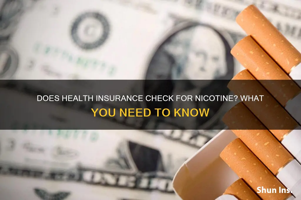 does health insurance check for nicotine