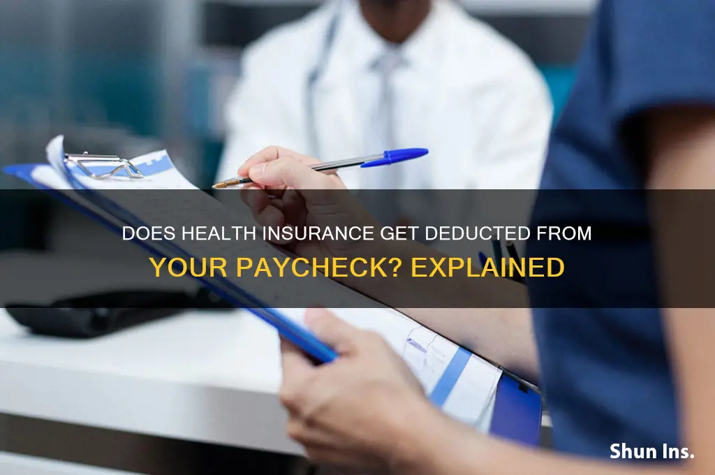 does health insurance come out of paychck