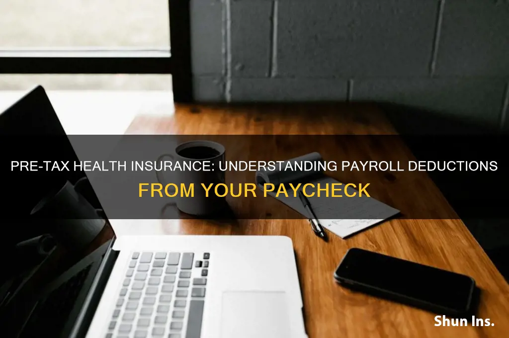 does health insurance come out of paycheck pre tax