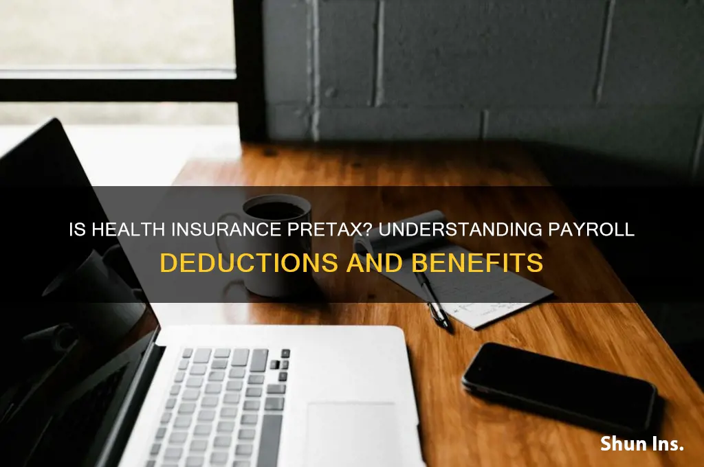 does health insurance come out pretax