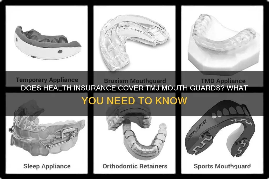 does health insurance cover a mouth guard for tmj