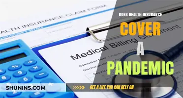 Does Health Insurance Cover Pandemic-Related Expenses? What You Need to Know