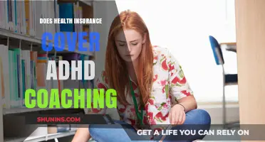 Does Health Insurance Cover ADHD Coaching? What You Need to Know