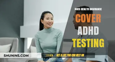 Does Health Insurance Cover ADHD Testing? What You Need to Know