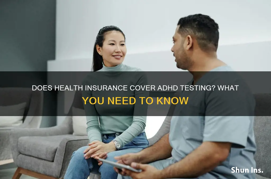 does health insurance cover adhd testing