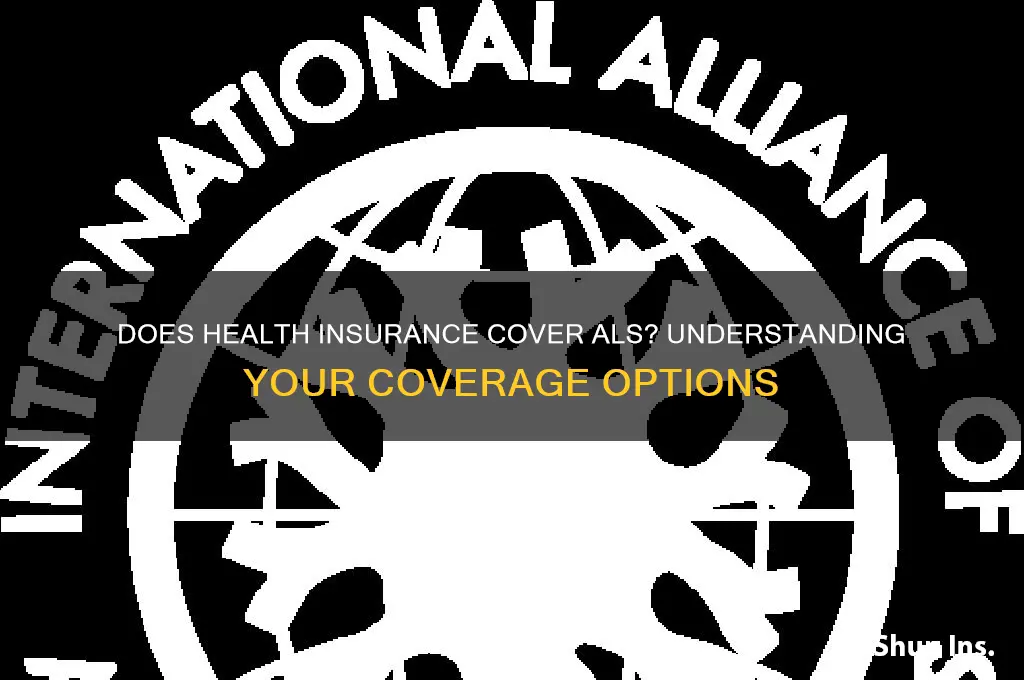 does health insurance cover als
