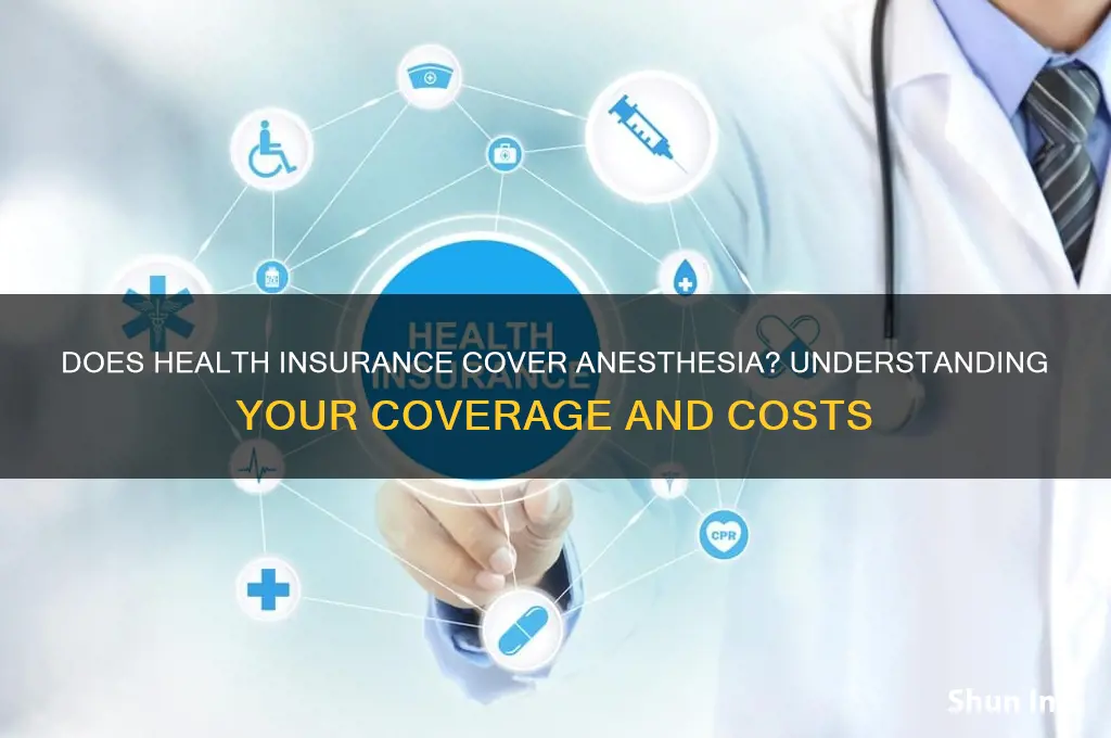 does health insurance cover anesthesia