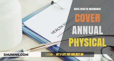 Does Health Insurance Cover Annual Physicals? What You Need to Know
