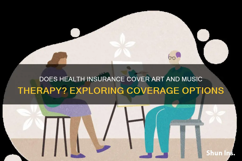 does health insurance cover art and music therapy