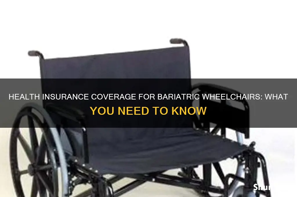 does health insurance cover bariatric wheelchairs