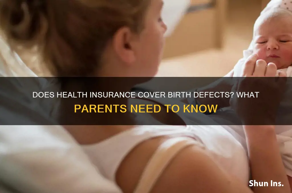 does health insurance cover birth defects