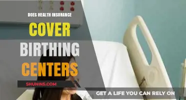 Birthing Centers and Health Insurance: What’s Covered and What’s Not?