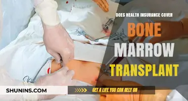 Does Health Insurance Cover Bone Marrow Transplants? What You Need to Know