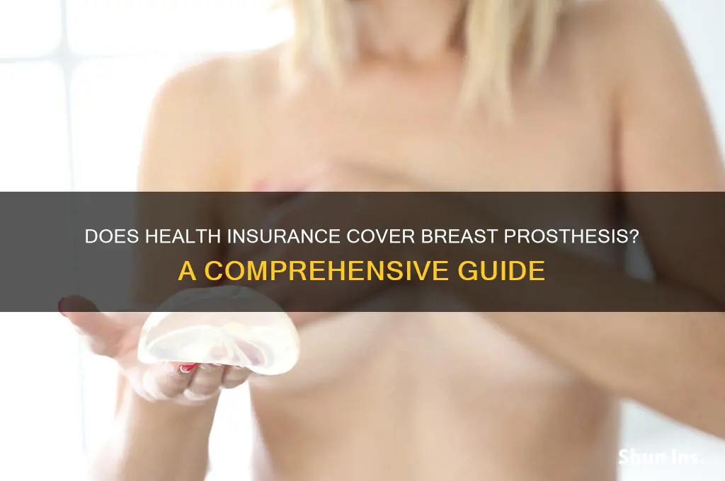 does health insurance cover breast prosthesis