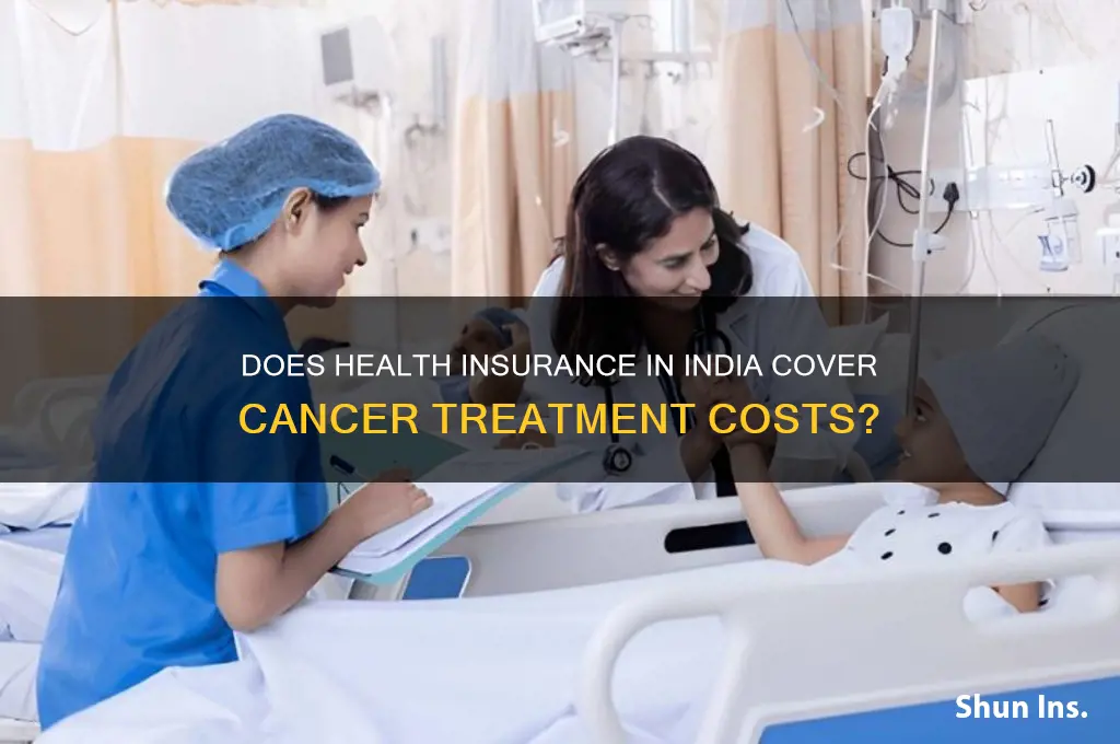 does health insurance cover cancer treatment in india