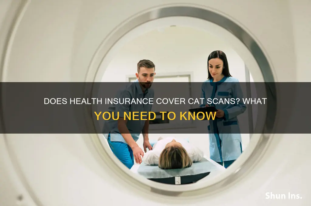 does health insurance cover cat scans
