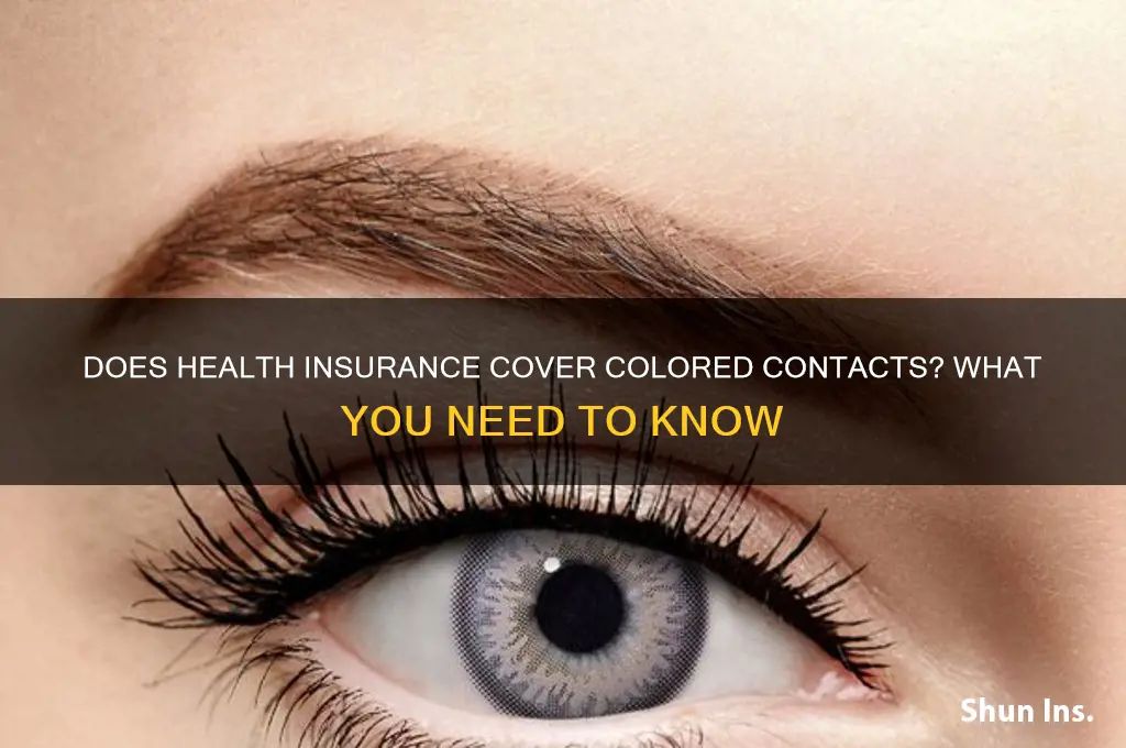 does health insurance cover colored contacts