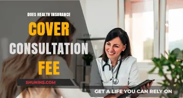 Does Health Insurance Cover Consultation Fees? What You Need to Know
