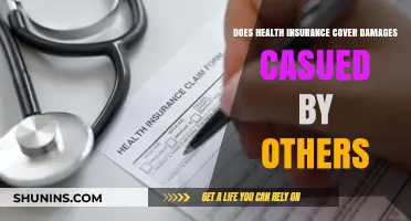Does Health Insurance Cover Damages Caused by Others? Key Facts