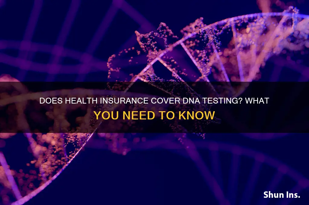 does health insurance cover dna testing