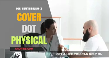 Does Health Insurance Cover DOT Physical Exams? What You Need to Know