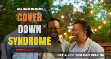 Does Health Insurance Cover Down Syndrome? What You Need to Know