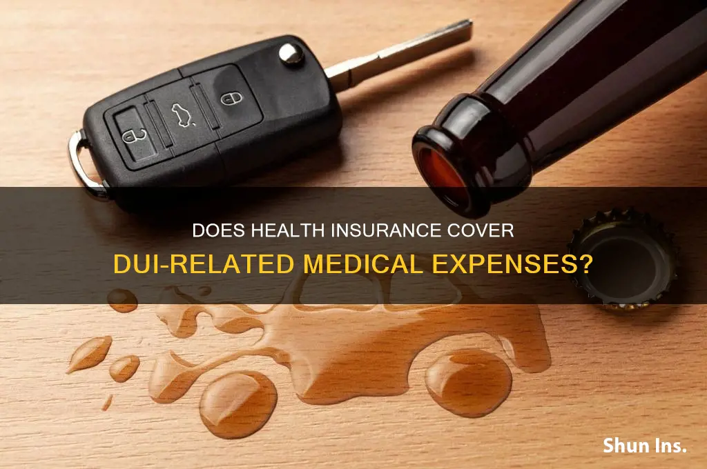 does health insurance cover dui