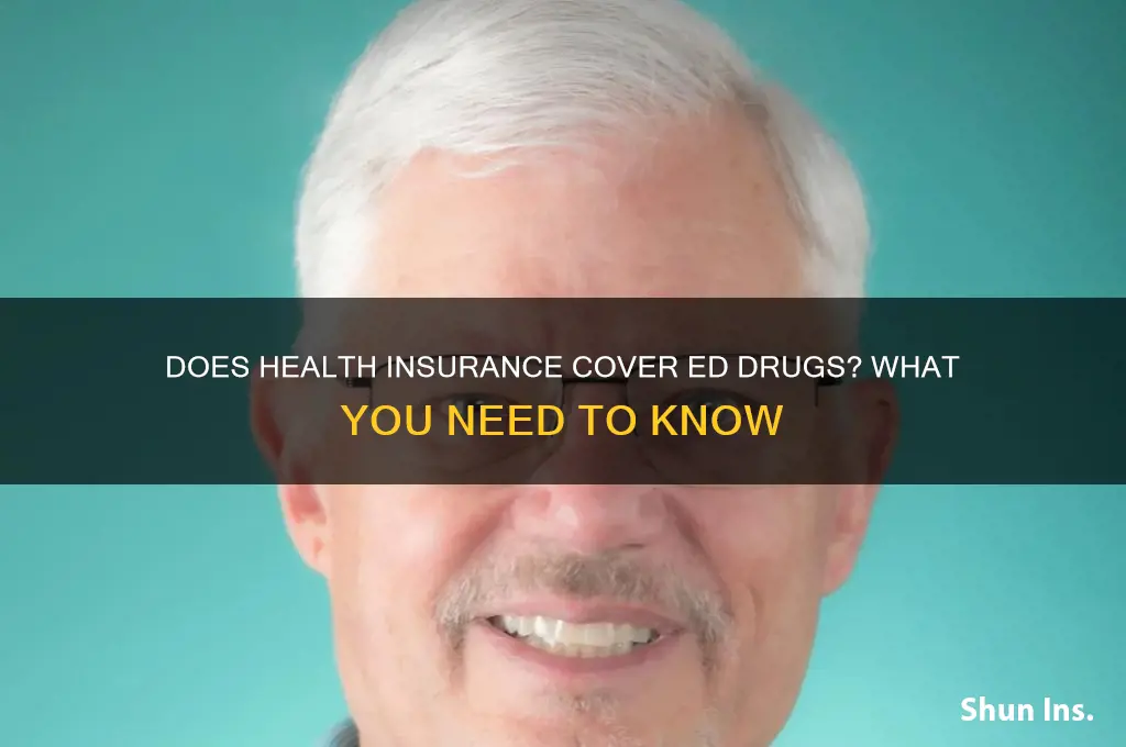 does health insurance cover ed drugs