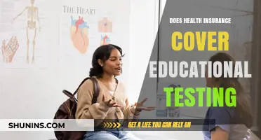 Does Health Insurance Cover Educational Testing? What You Need to Know