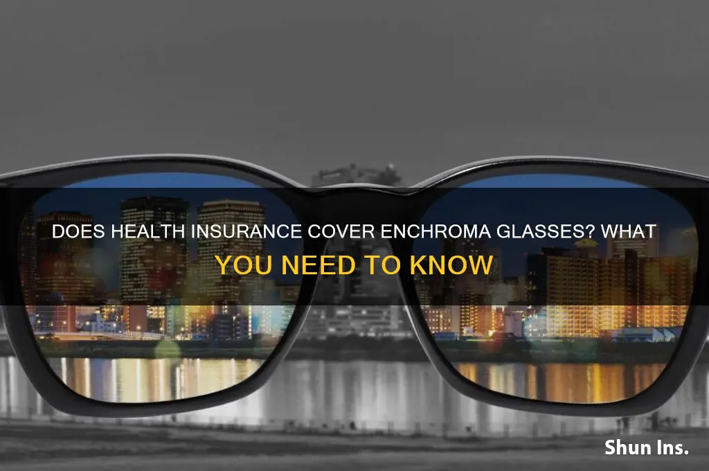 does health insurance cover enchroma glasses