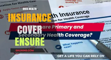 Does Health Insurance Cover Ensure? Understanding Policy Limits and Benefits