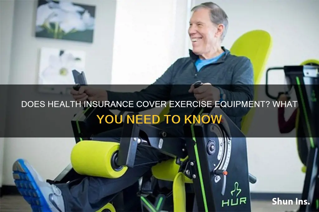 does health insurance cover exercise equipment