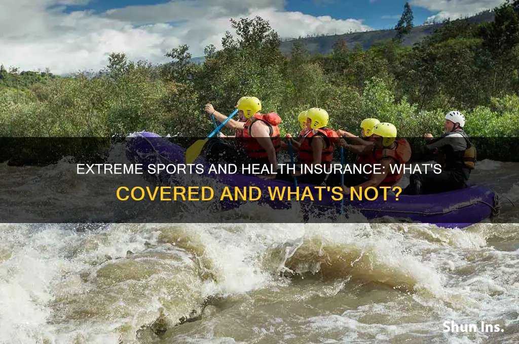 does health insurance cover extreme sports