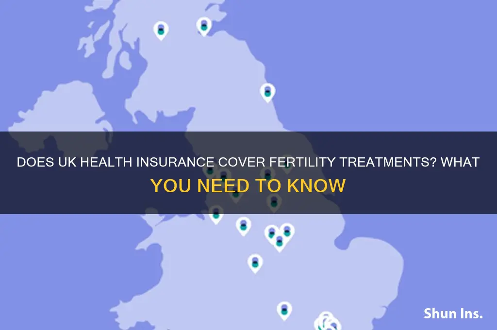 does health insurance cover fertility treatments uk