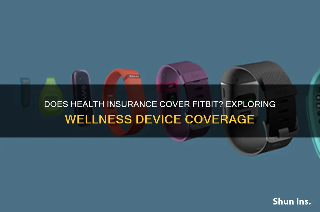 does health insurance cover fitbit