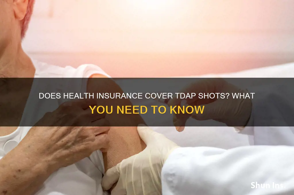 does health insurance cover for tdap shot
