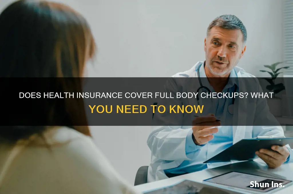 does health insurance cover full body checkup