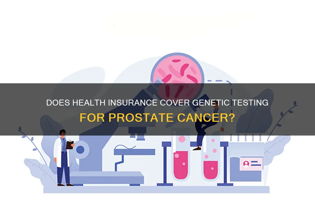 does health insurance cover genetic teating for proatate cancer