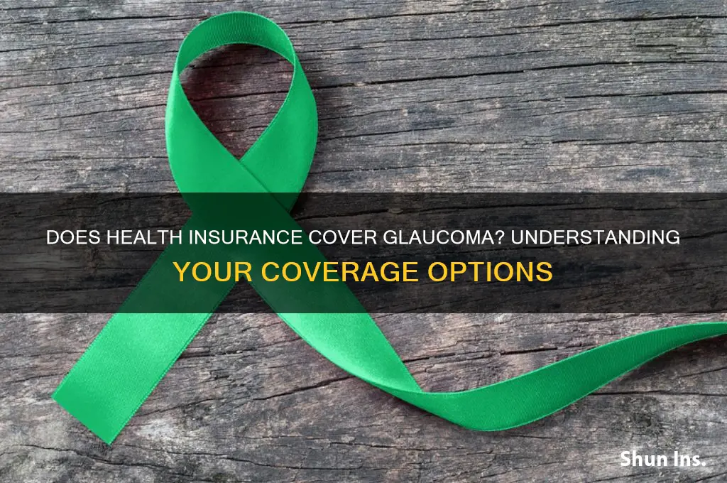 does health insurance cover glaucoma