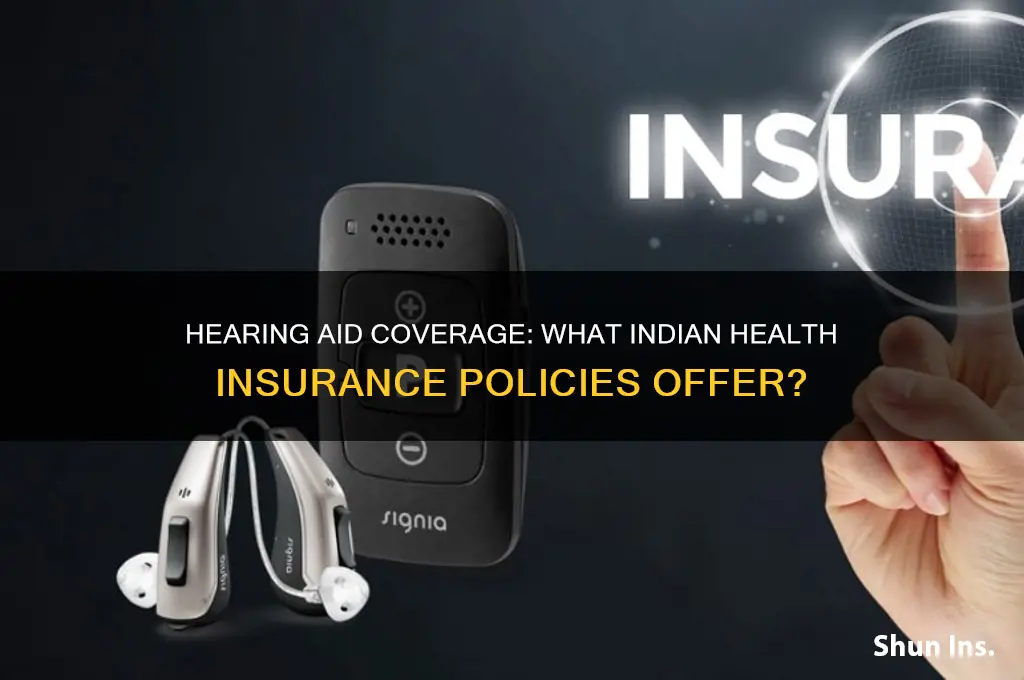 does health insurance cover hearing aids in india